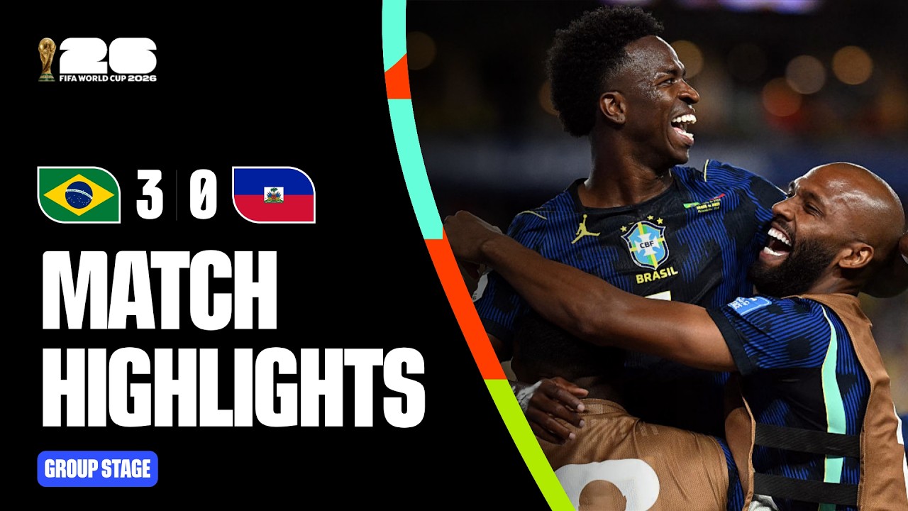 Highlights | Brazil 3-0 Haiti | FIFA World Cup 2026&trade;