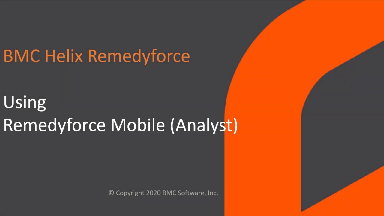 Using Remedyforce Mobile (Analyst)