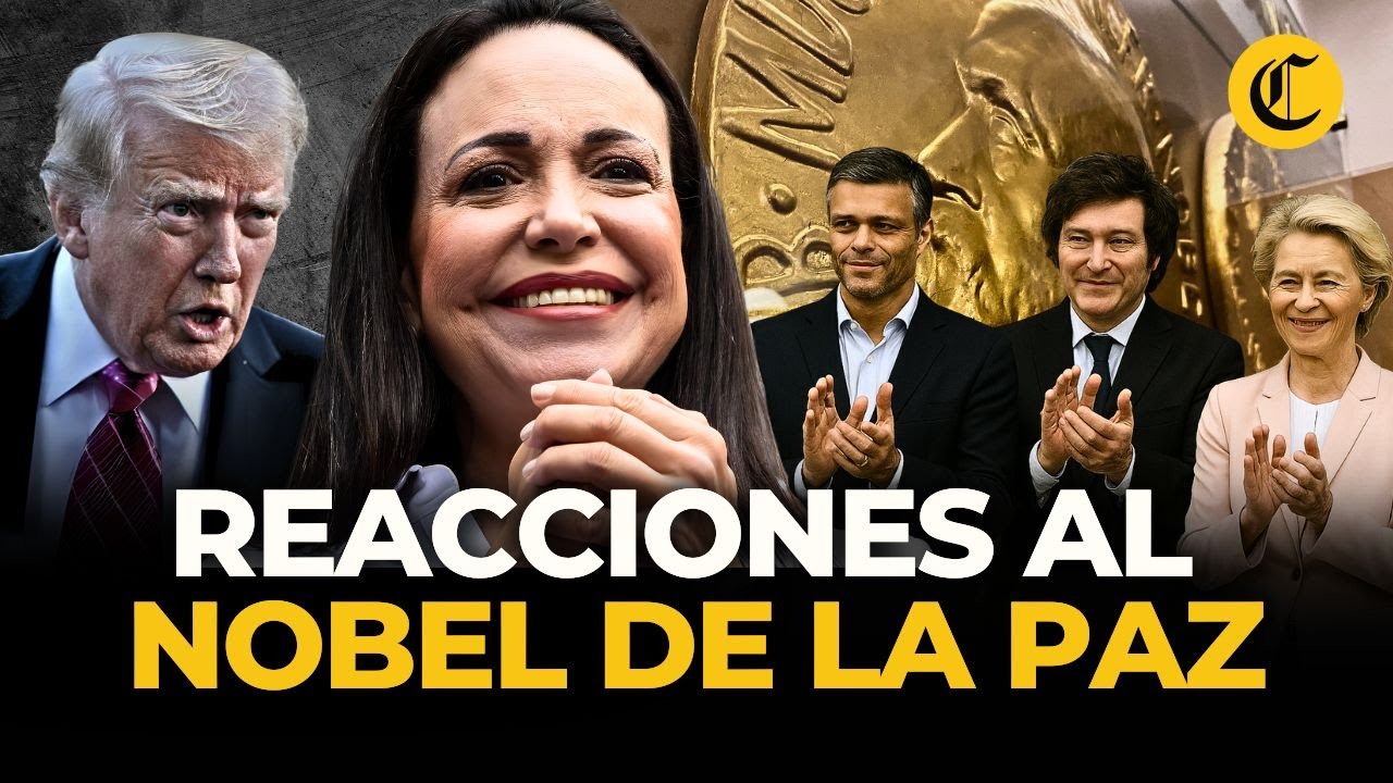 Reacciones en Venezuela y el mundo tras el Nobel de la Paz a Mar&iacute;a Corina Machado | El Comercio