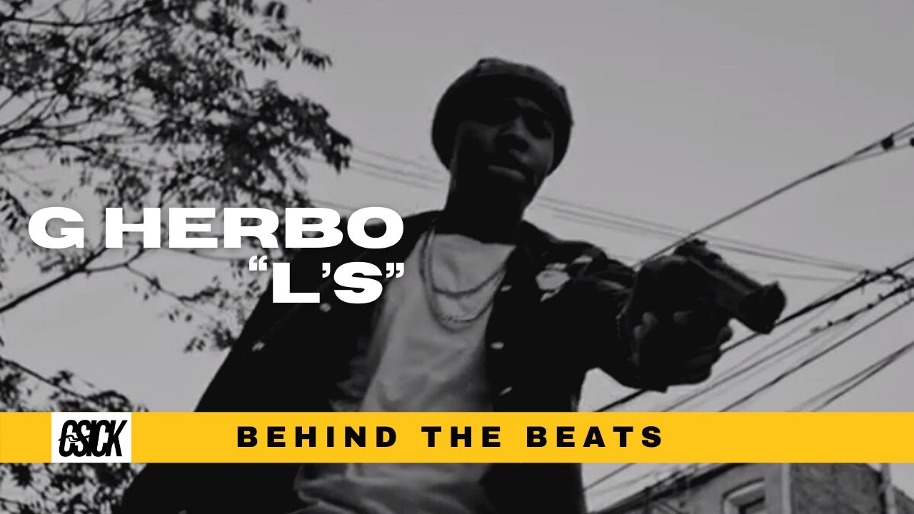 The Making of G Herbo - 