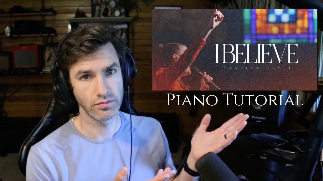 I Believe by Charity Gayle / Piano Tutorial / Jonathan Stephens Music