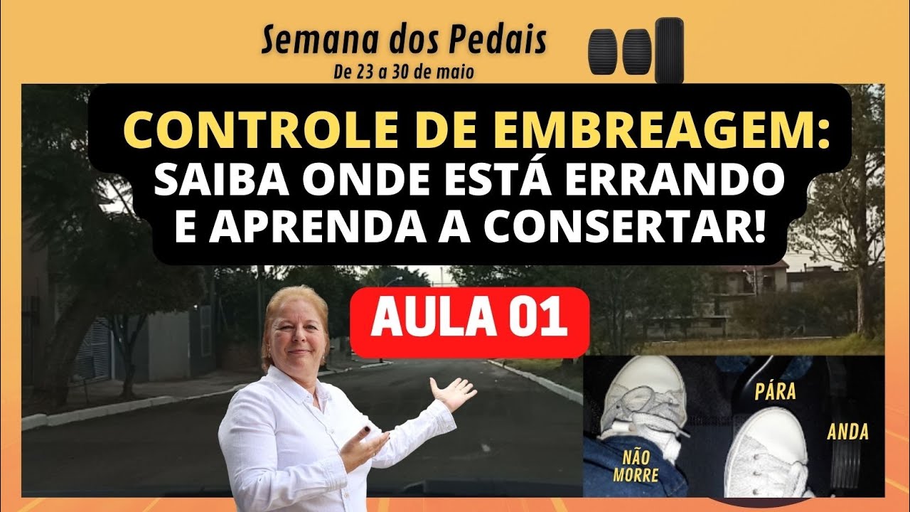 AULA 01 CONTROLE DE EMBREAGEM: saiba o que está errando e aprenda a consertar