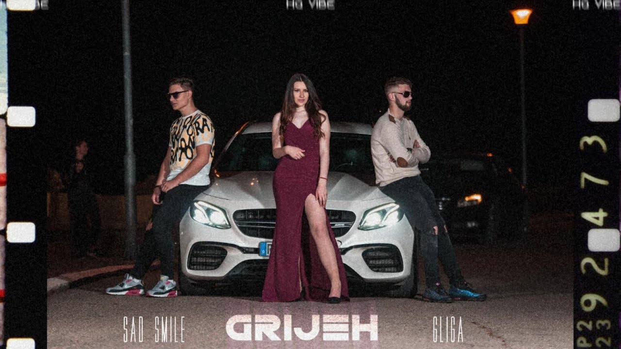 Sad Smile Feat Gliga - Grijeh (Official Video)
