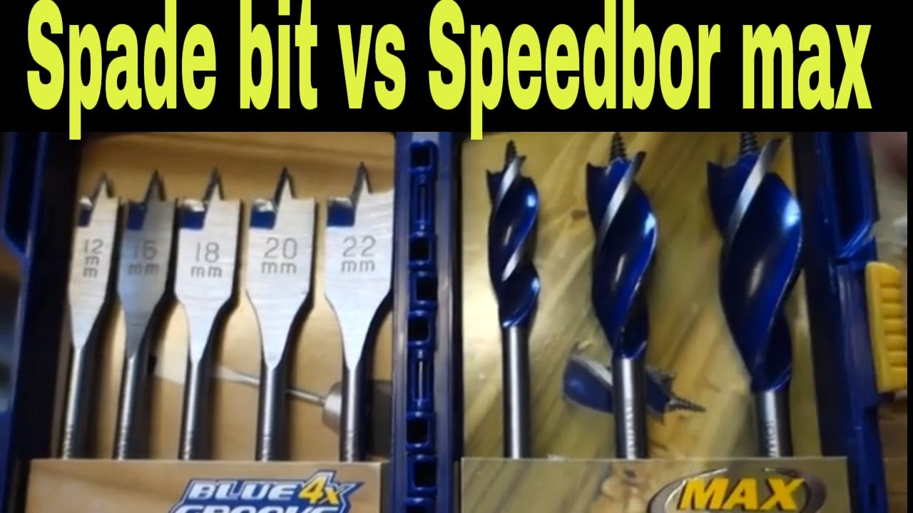 speedbor max vs traditional spade paddle drill bit irwin