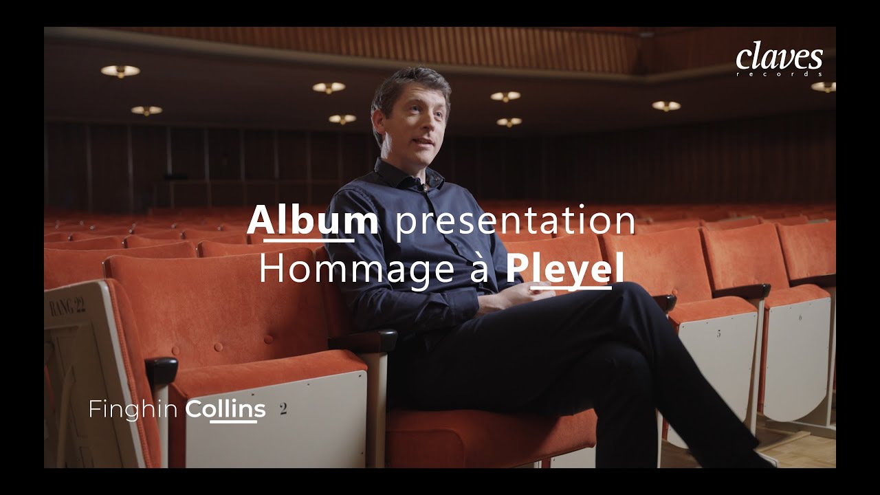 Hommage &agrave; Pleyel - Interview of Finghin Collins, Piano