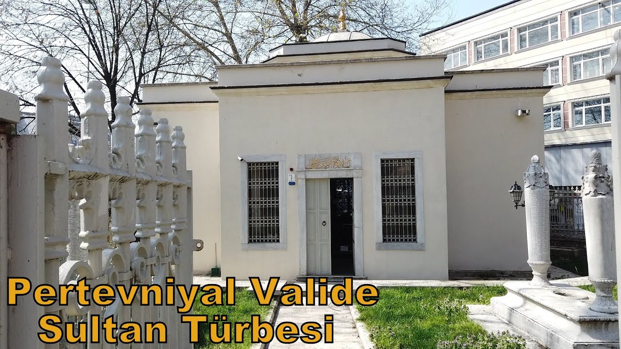 Kemikleri Türbesinden Çıkarılan Pertevniyal Valide Sultan: Yükseliş ve Çöküş