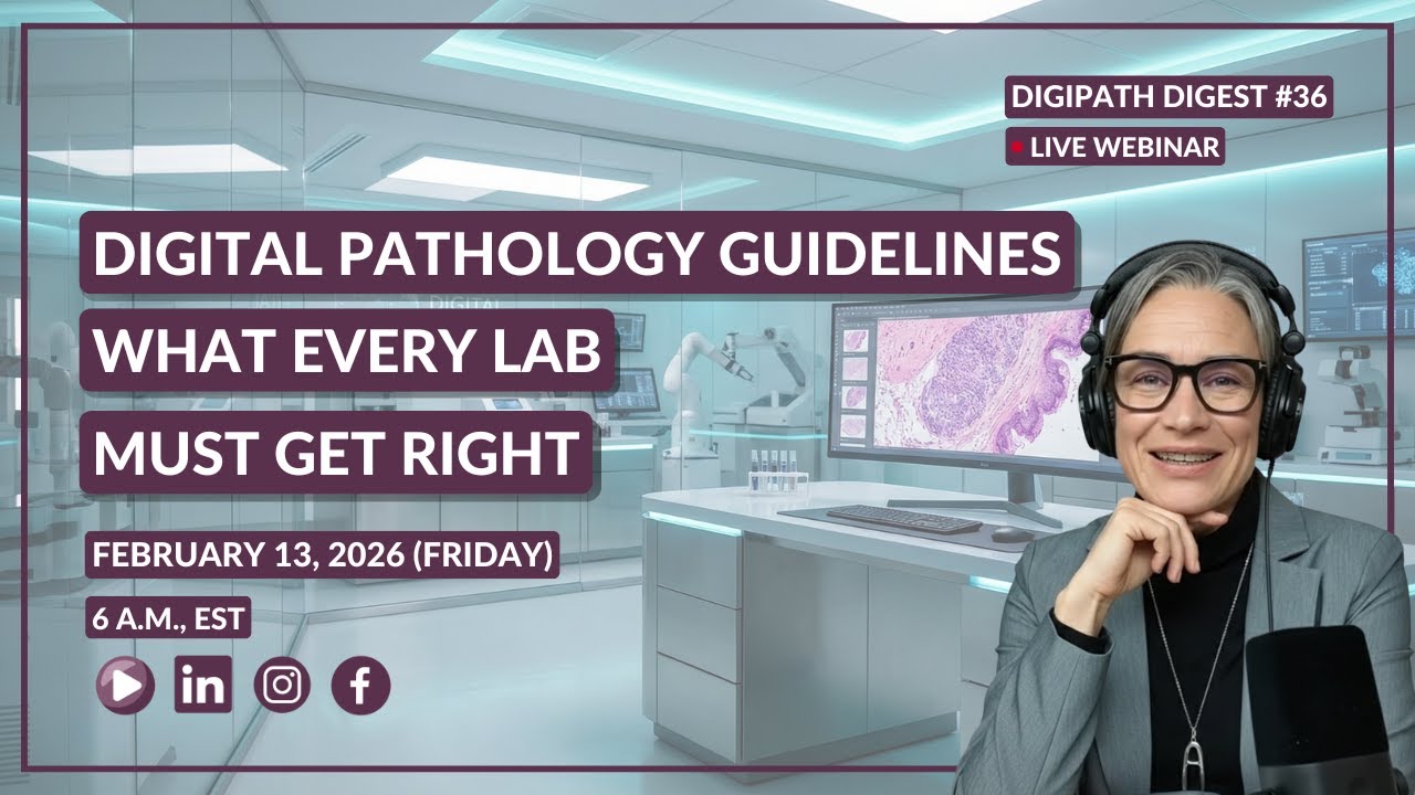 Digital Pathology Guidelines: What Every Lab Must Get Right