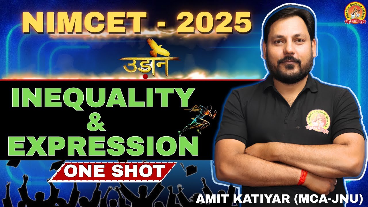 NIMCET - 2025 INEQUALITY &  EXPRESSION | ONE SHOT | UDAAN CRASH COURSE SERIES #nimcet #jamia #igdtuw