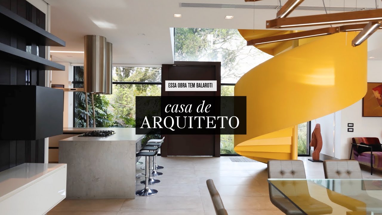 Tour pela casa de um arquiteto: escolhas e porquês. Ep. 01 - Esta Casa Tem Balaroti