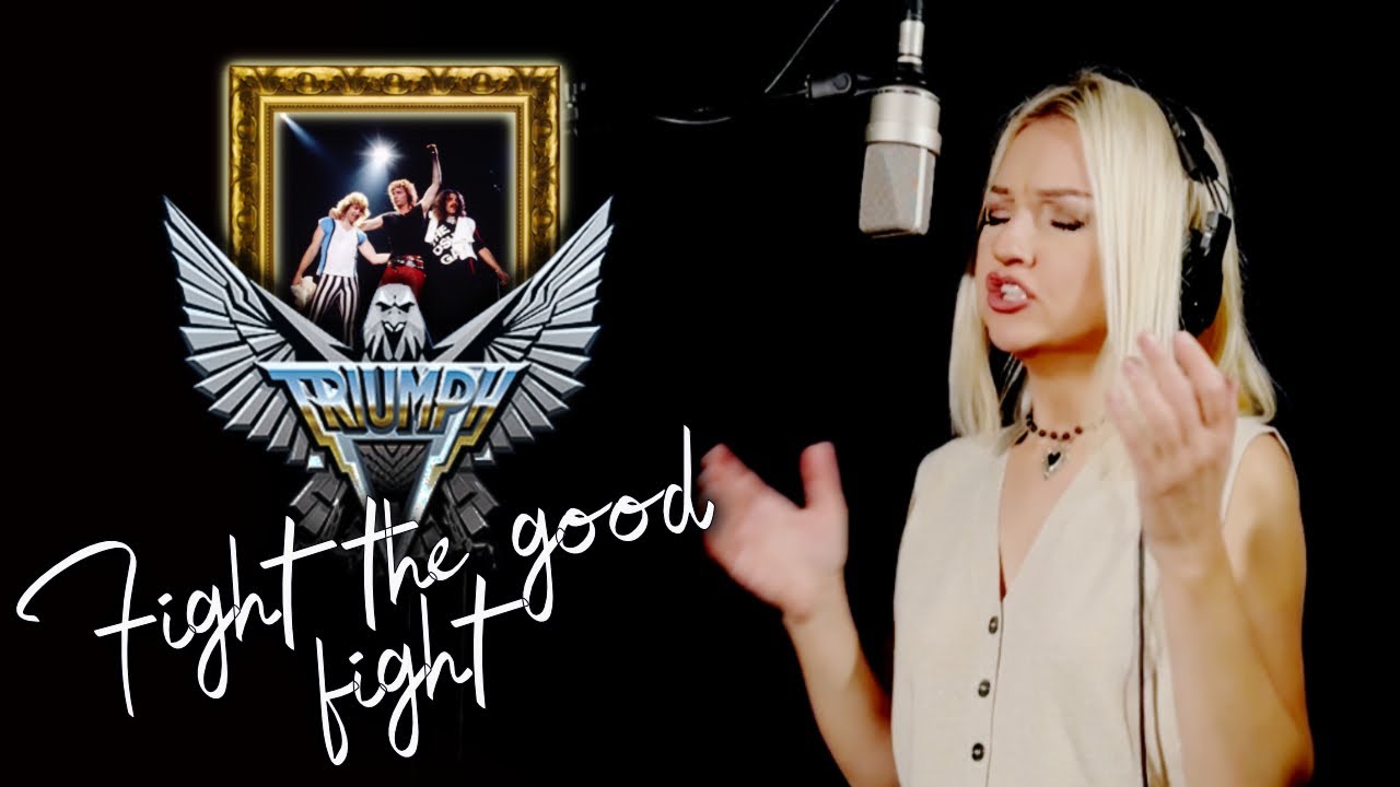 Fight The Good Fight - Triumph (Alyona)