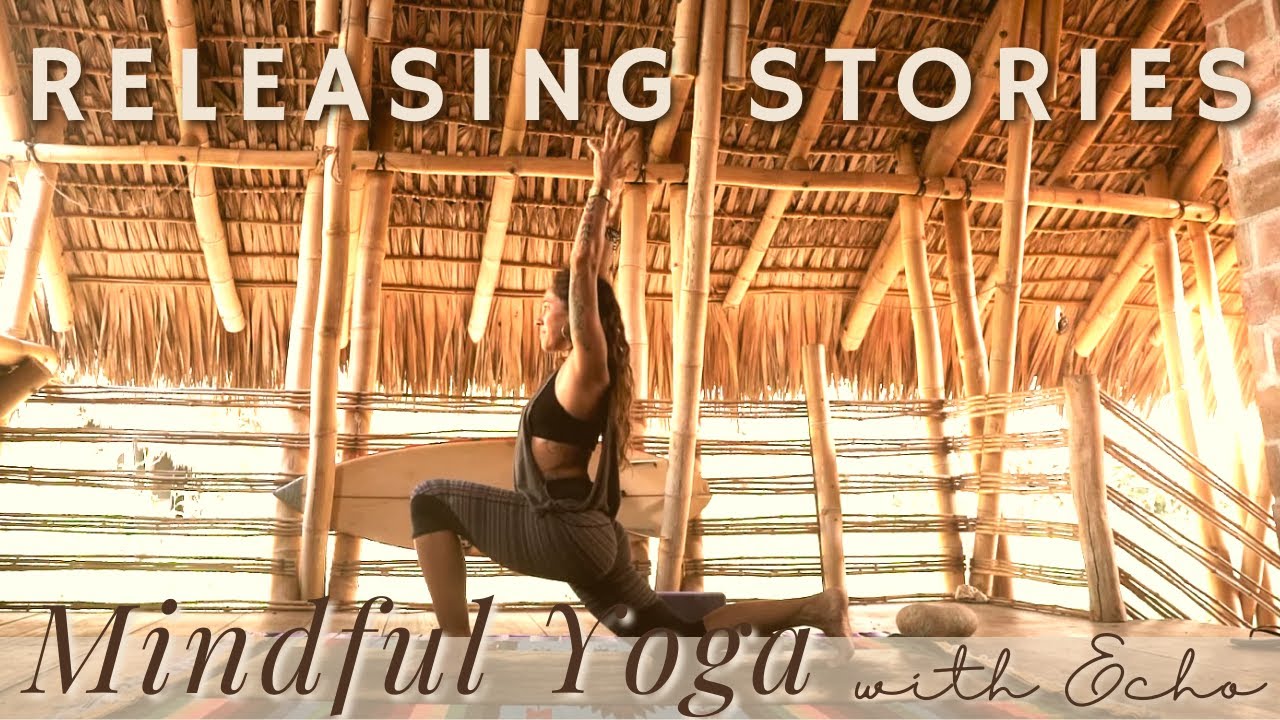 Release Inner Narratives | Inwards Yoga for Integrative Healing with Echo Flow Yoga