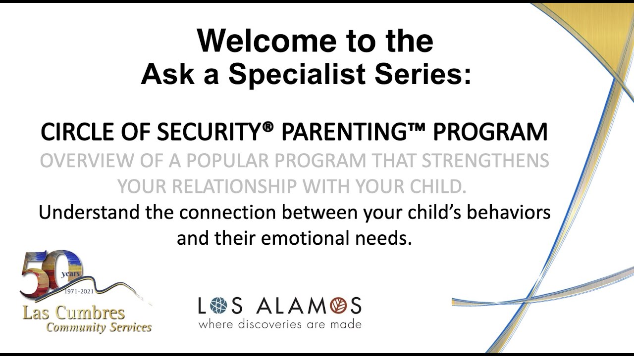 Circle of Security Overview -   Ask A Specialist