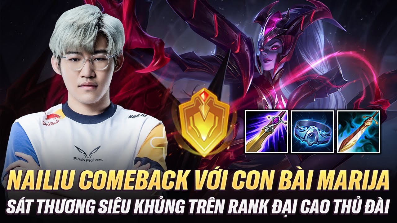 Nailiu Comeback Với Con Marja 234K Sát Thương Chỉ Trong 17 Phút Trên Rank Đại Cao Thủ Đài