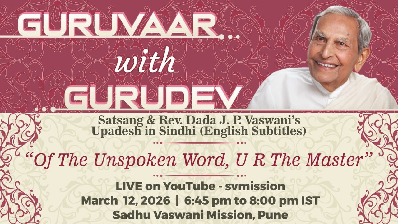 2026.03.12 - Guruvaar with Gurudev - Rev. Dada J. P. Vaswani's Yagna Day - Evening Satsang