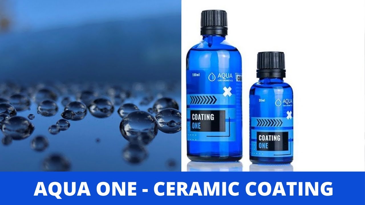 AQUA ONE - DIY ceramic coating for every detailing enthusiast !