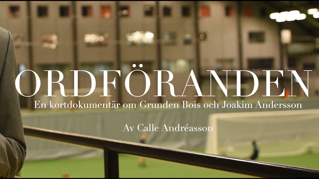 Ordf&ouml;randen &ndash; en film om Grunden Bois och Joakim Andersson