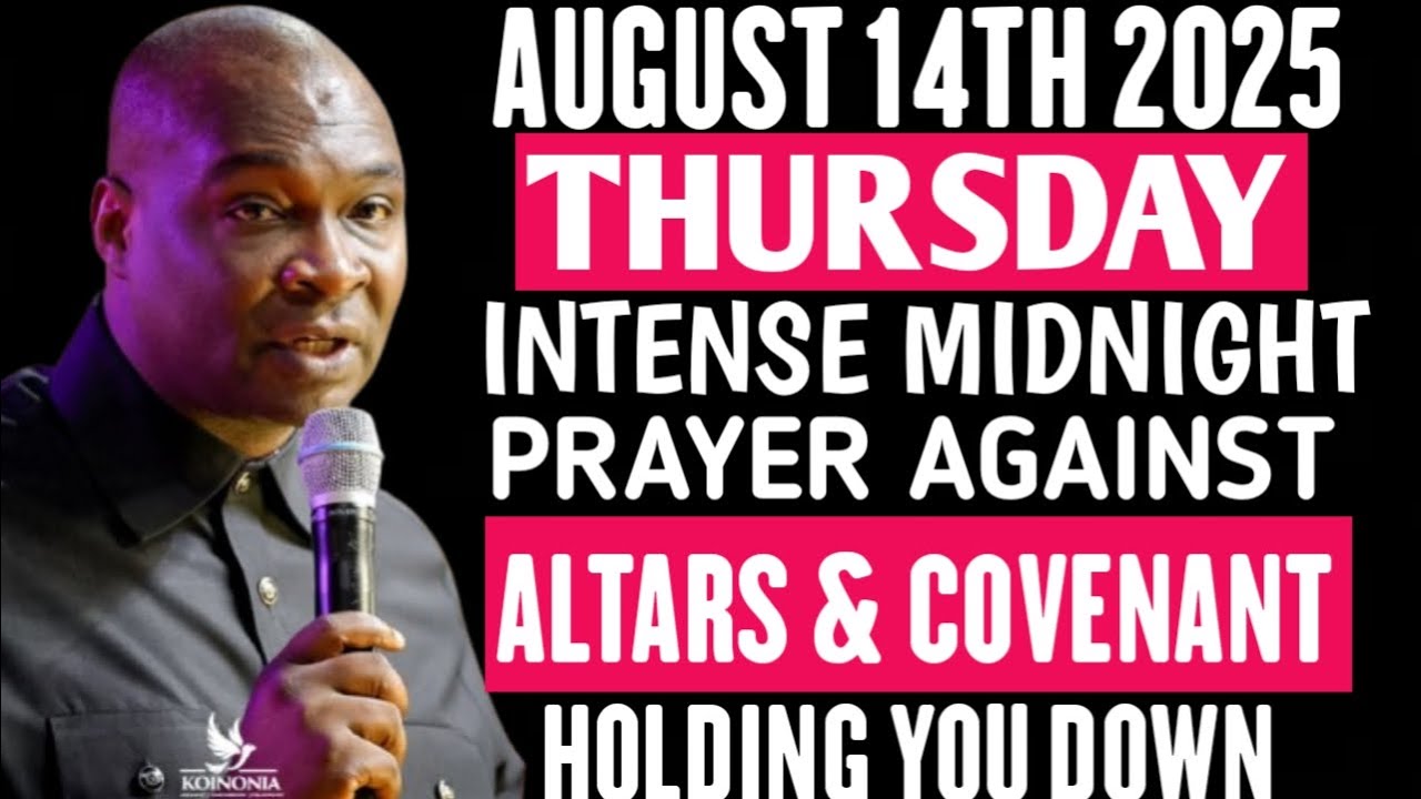 {AUGUST 14TH 2025 THURSDAY} DESTROY ALTARS, CURSES, COVENANT, DELAY, STAGNATION | NEW WEEK PRAYER