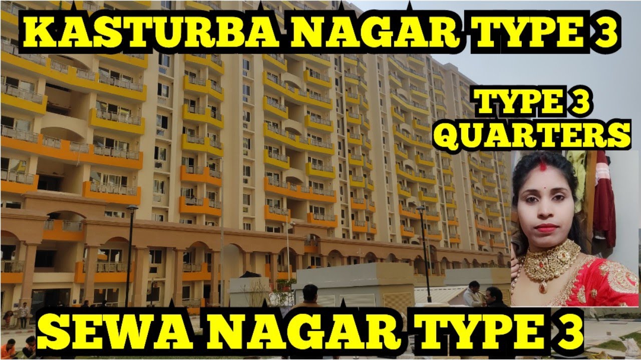 Sewa Nagar Type 3 Quarters | Kasturba Nagar Type 3 Quarters 
