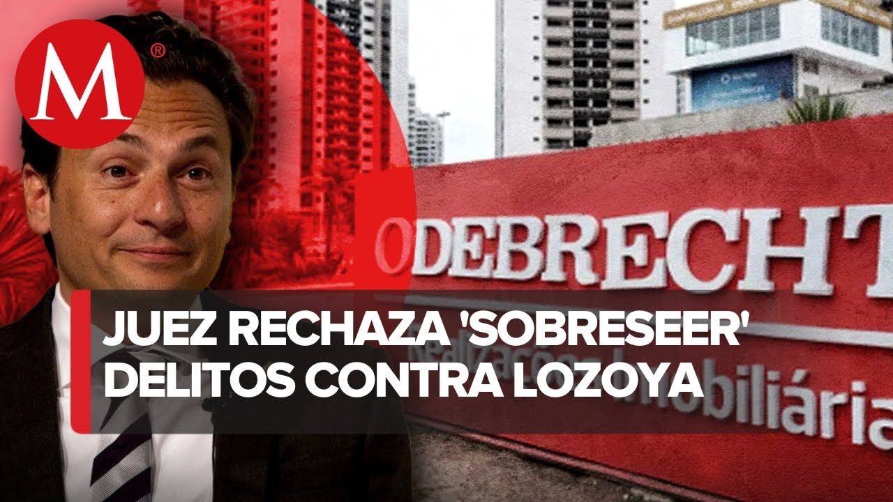 Lozoya continuar&aacute; en prisi&oacute;n; juez rechaza sobreseer delito por caso Odebrecht
