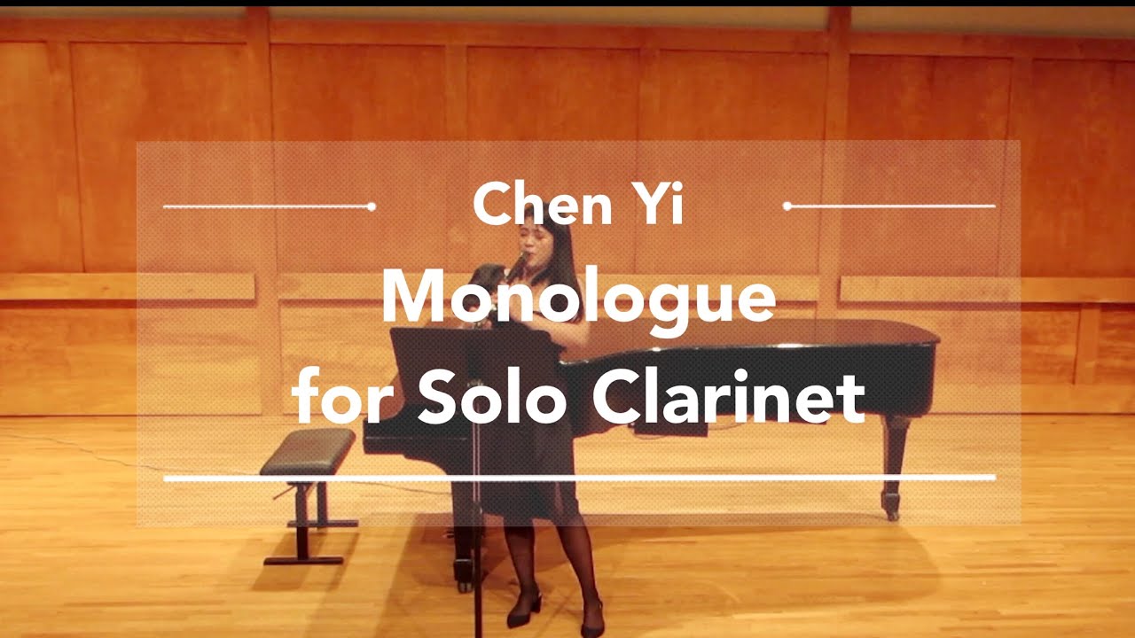 Chen Yi: Monologue (Impressions on &ldquo;The True Story of Ah Q&rdquo;)  陳怡: 獨白&mdash;讀魯迅的《阿Q正傳》有感