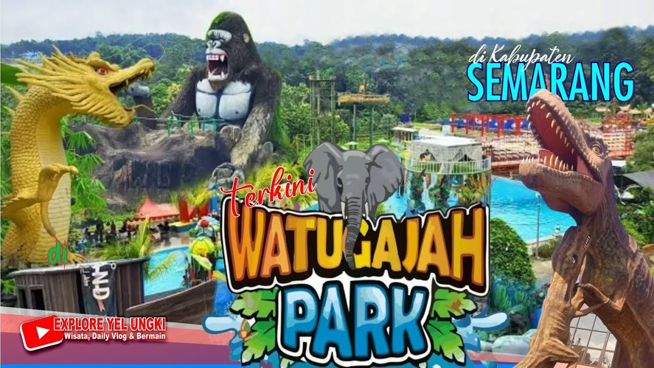 Watu Gajah Park || Destinasi Wisata Keluarga untuk Liburan || Wisata Ungaran Semarang