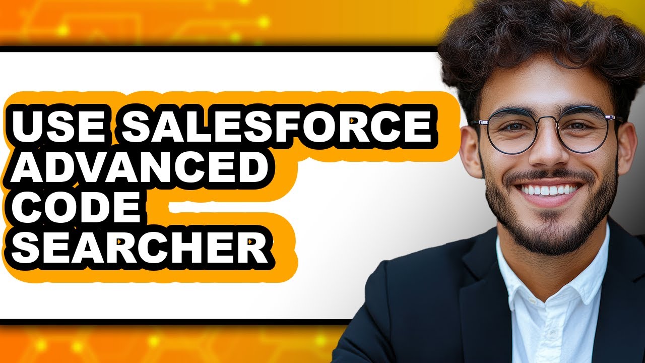 How to Use Salesforce Advanced Code Searcher (Only Way)