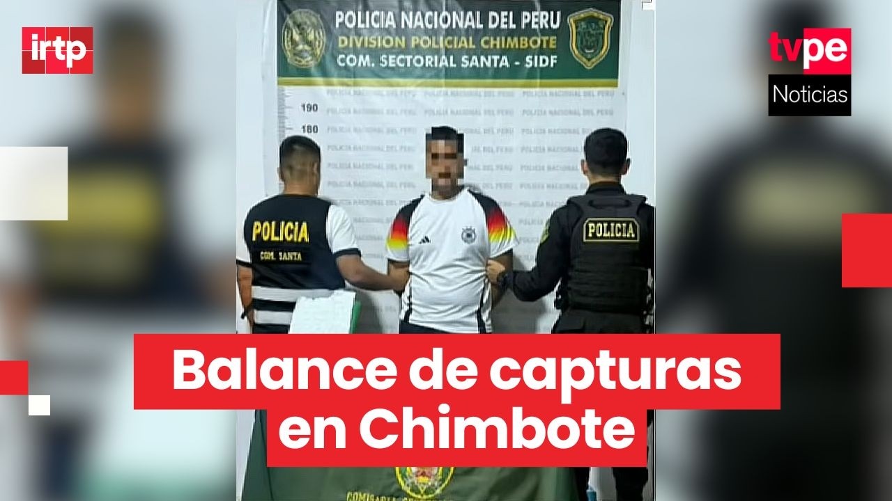 PNP detalla importantes capturas y operativos contra extorsión y crimen organizado en Chimbote