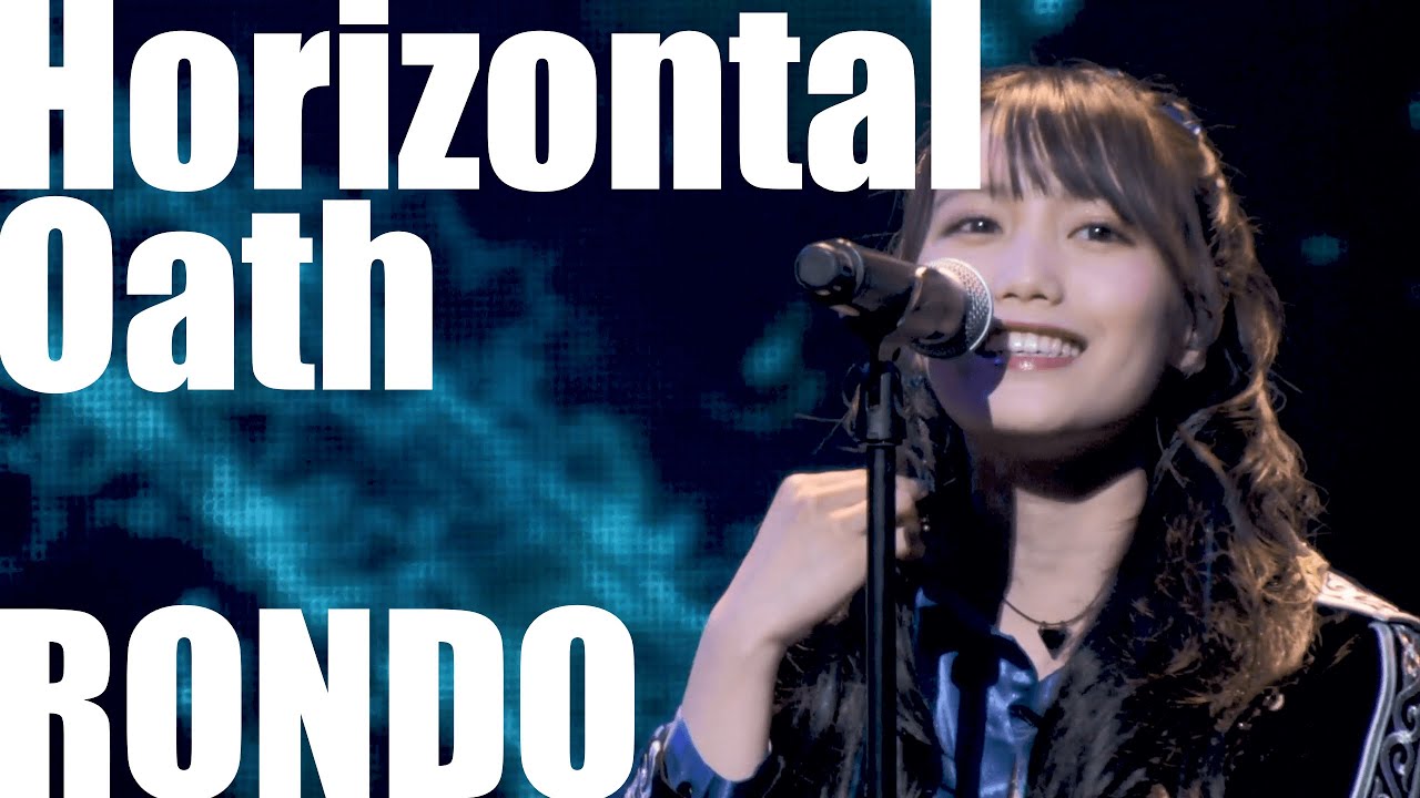 RONDO – Horizontal Oath / D4DJ D4 Fes. -Departure-
