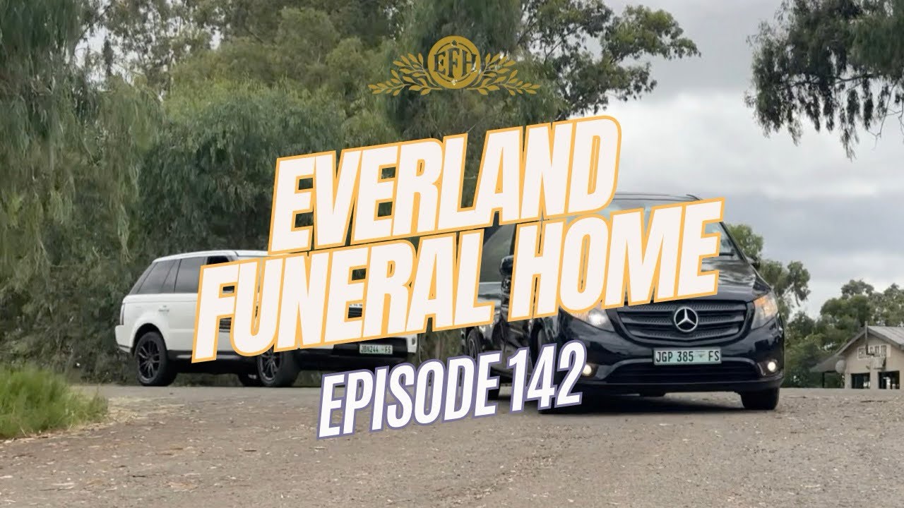 Everland Funeral Home EP 142 
