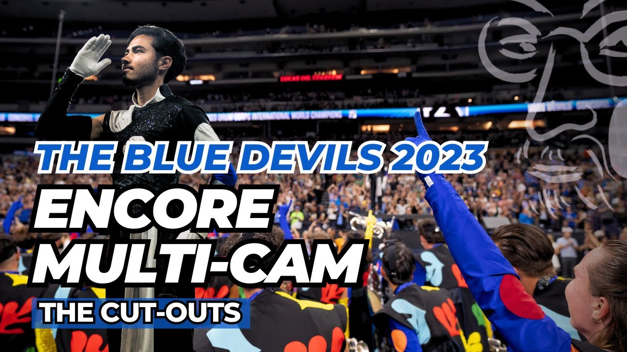 The Blue Devils 2023 - Encore Multi-Cam | The Cut-Outs