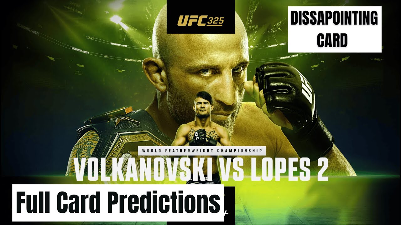 UFC 325 Predictions + Card Reaction Rant