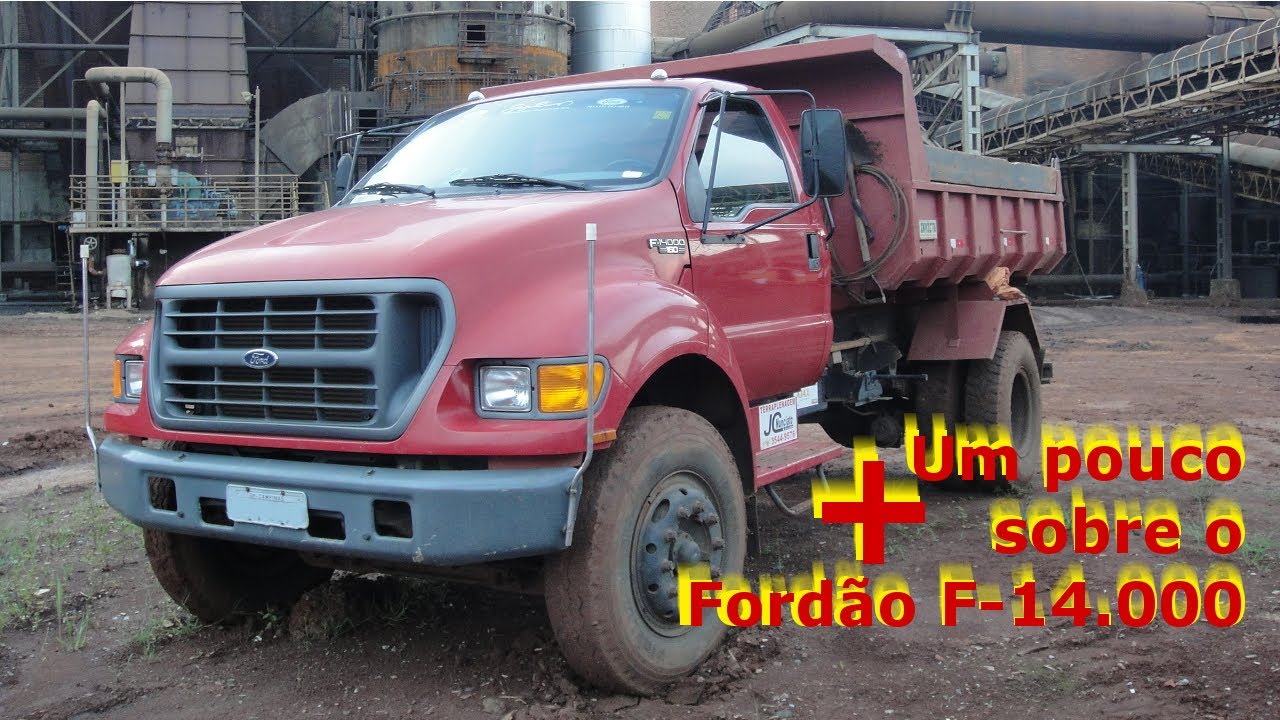 Mais um pouco sobre o Fordão F-14000