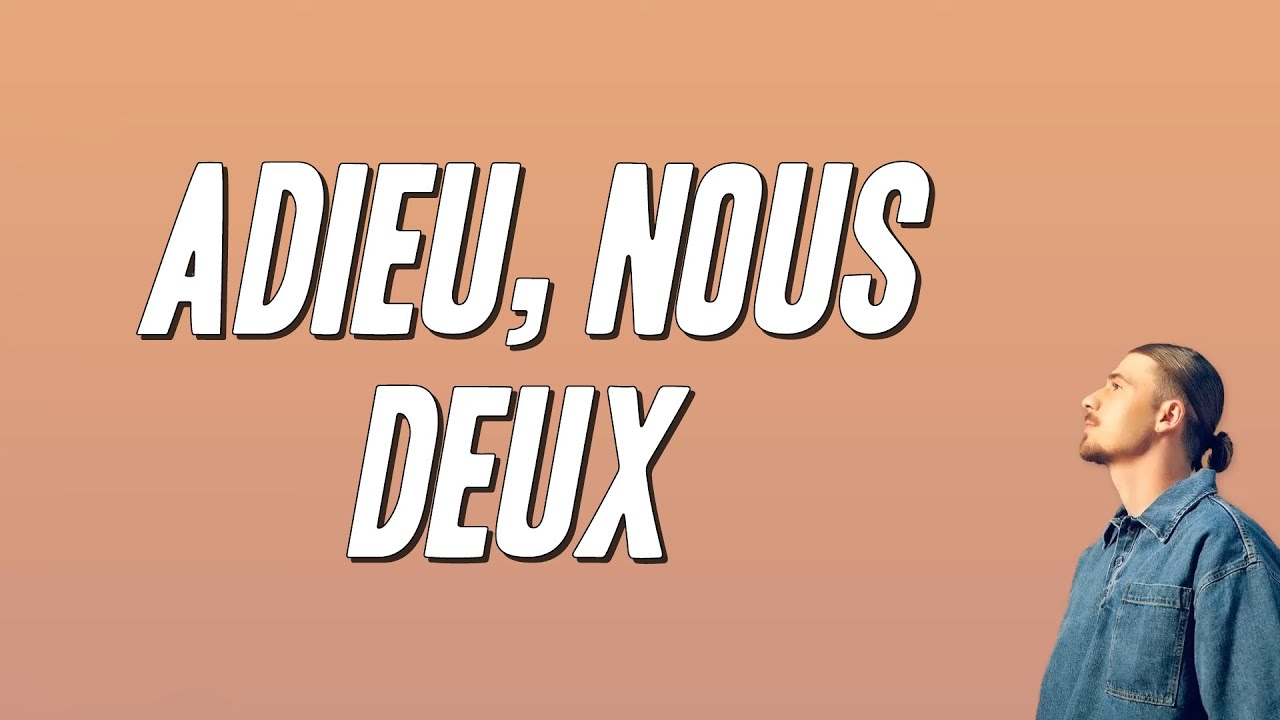 Pierre Garnier - Adieu, nous deux (Paroles)