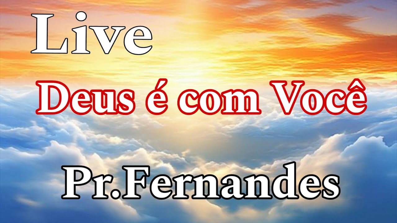 Deus é com você