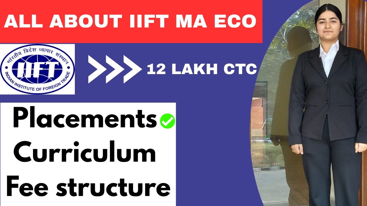 IIFT MA ECONOMICS 🎯Details || Placements || Fee structure ||Curriculum Design #iiftmaeco#maeconomics