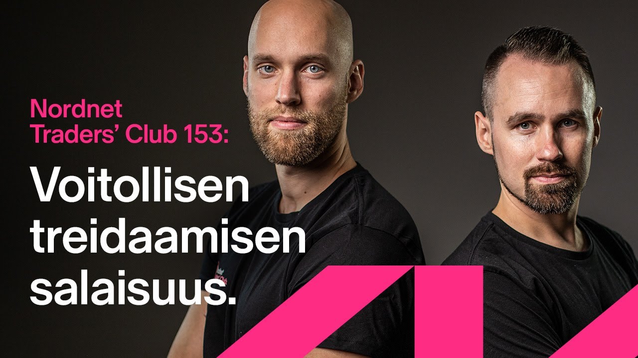 Voitollisen treidaamisen salaisuus | Traders' Club 153