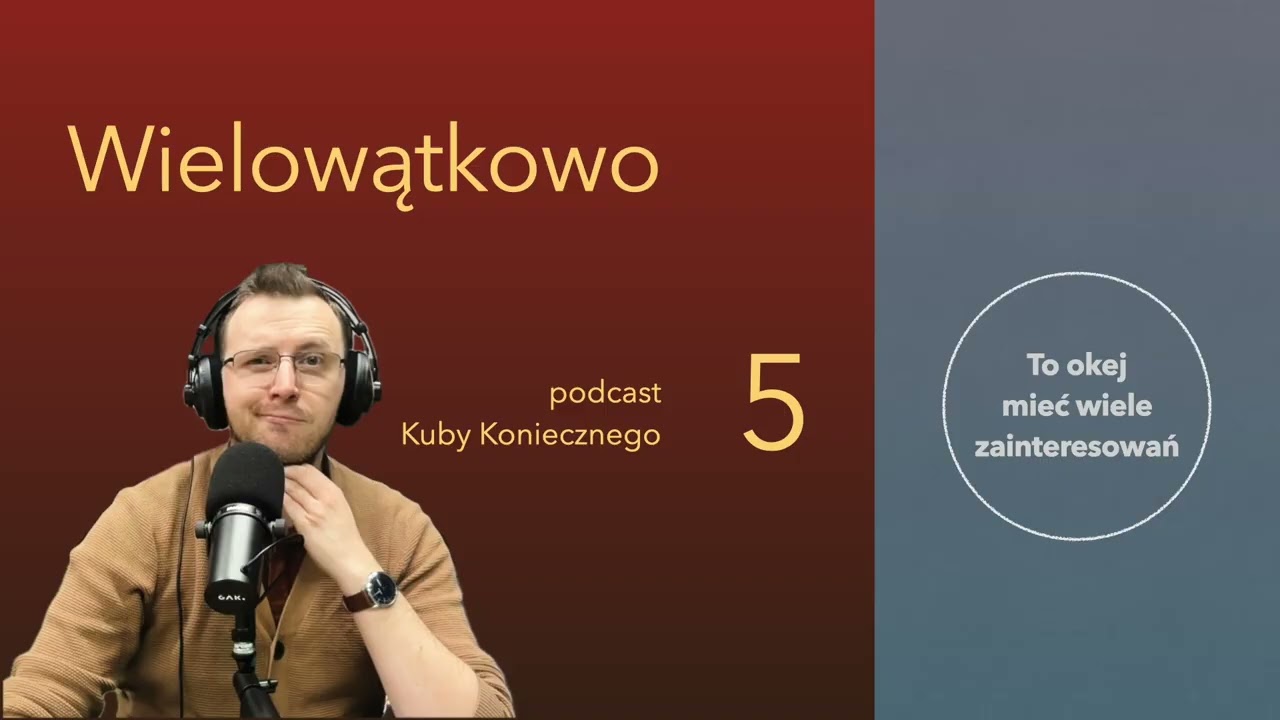To okej mieć wiele zainteresowań