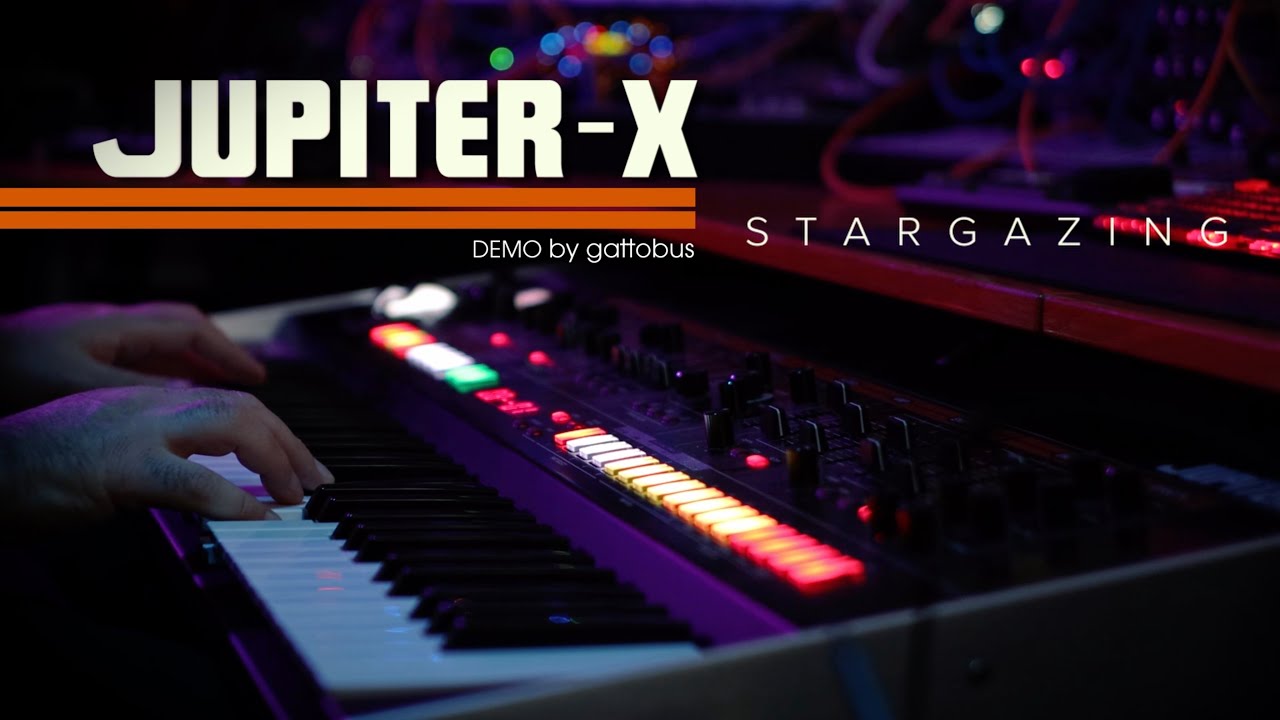 Roland JUPITER-X DEMO - Stargazing by gattobus
