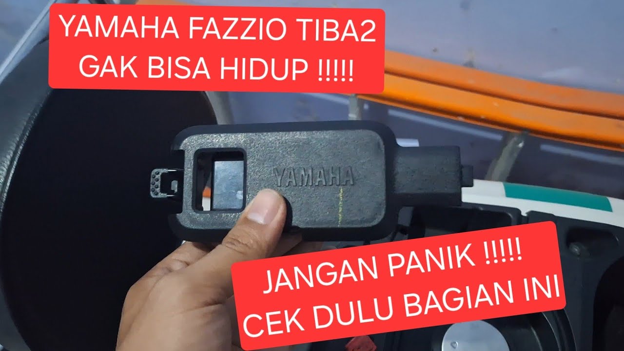 Yamaha Fazzio tidak Bisa Dihidupkan ?? Cek Bagian ini dulu !! Sangat Mudah Tidak Perlu Ke bengkel !!