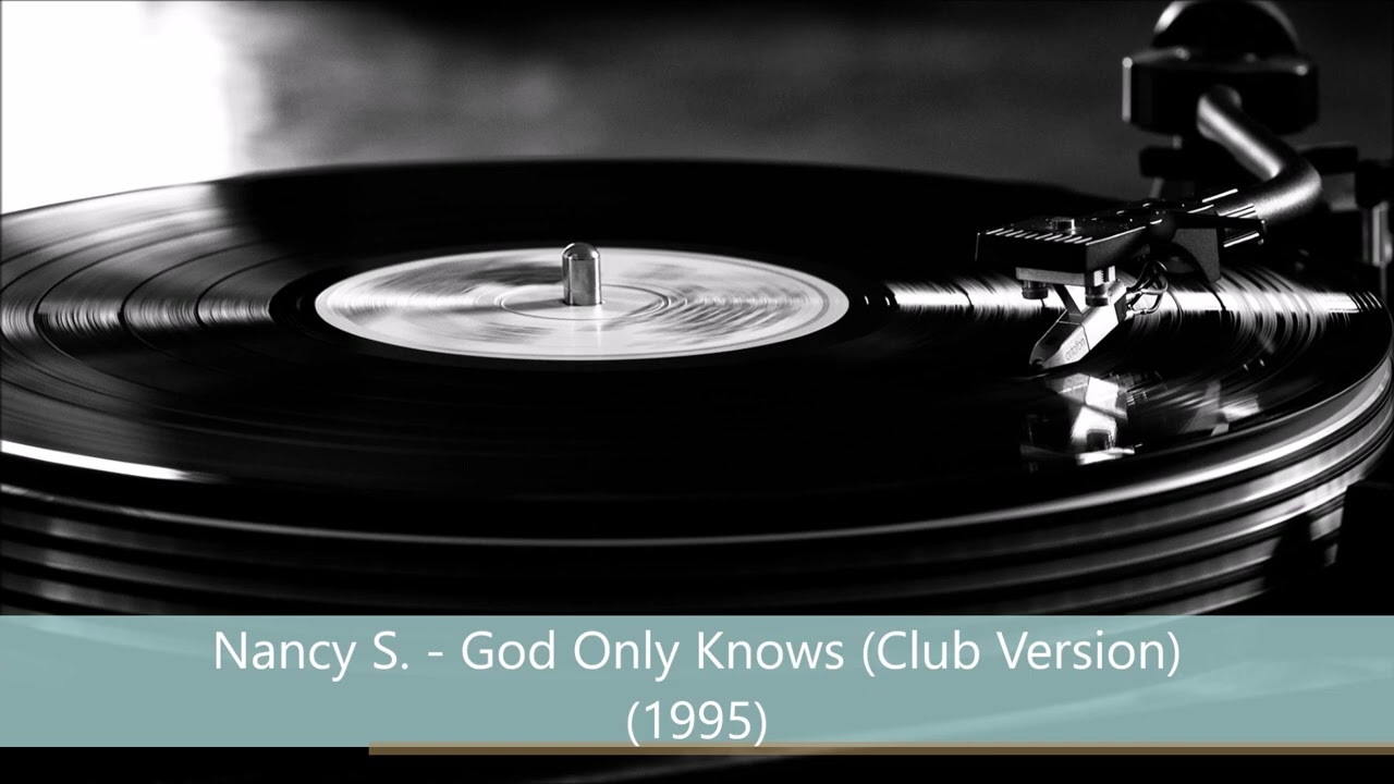 Nancy S. - God Only Knows (Club Version) (1995) Vinyl 👯&zwj;♀️👣🔊🔊🔊