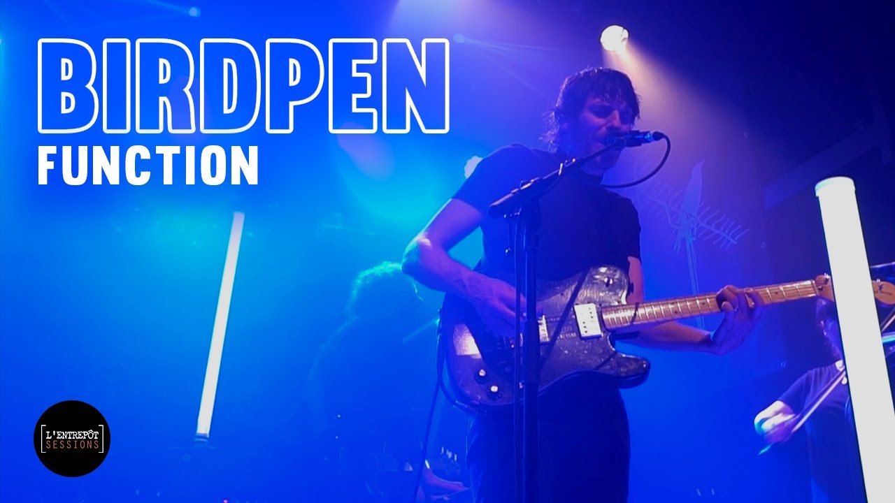 BirdPen — Function I L'Entrepôt Sessions