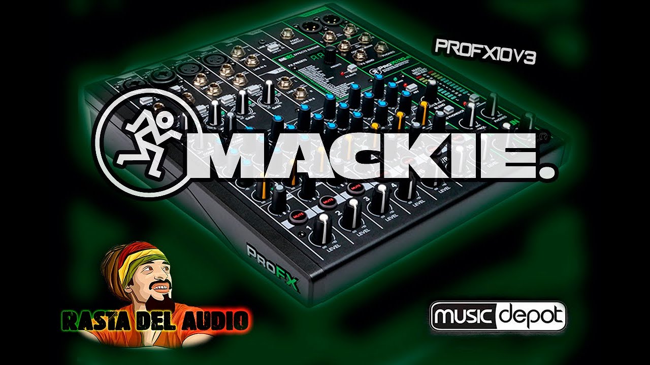 Mackie Profx10v3-presentado por Rasta del audio