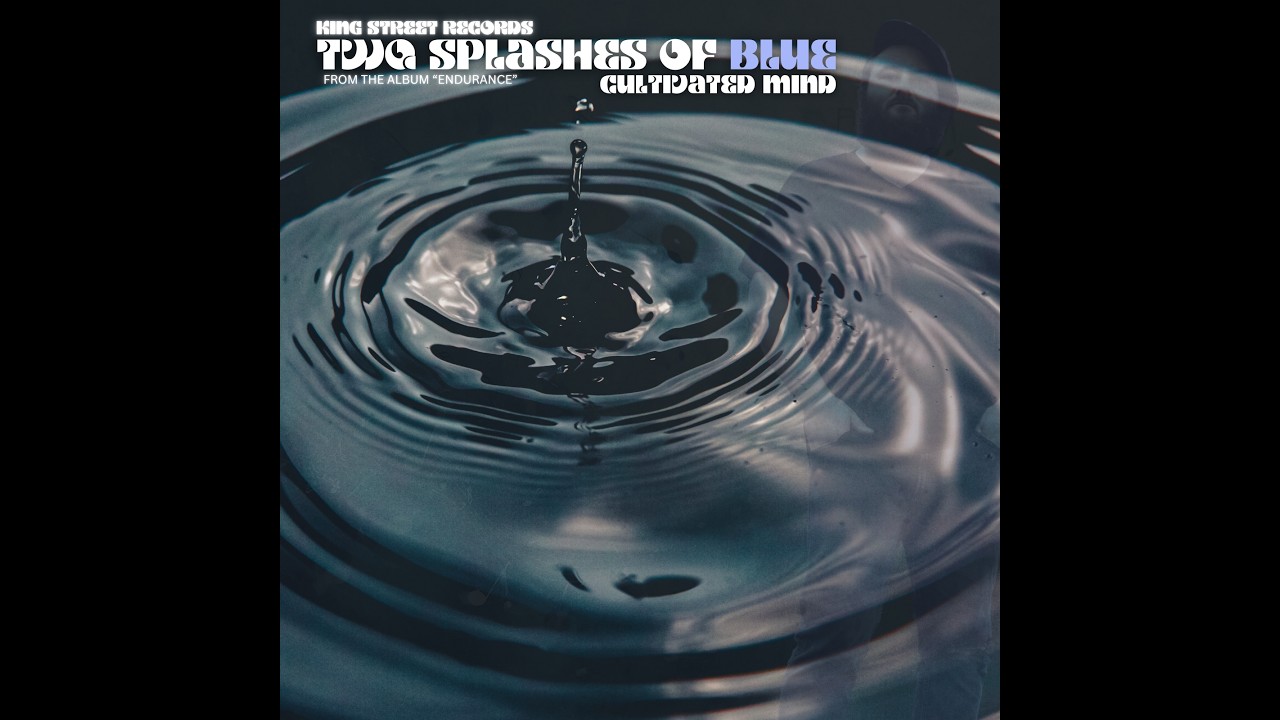 Two Splashes of Blue - Cultivated Mind (instrumental) - From 