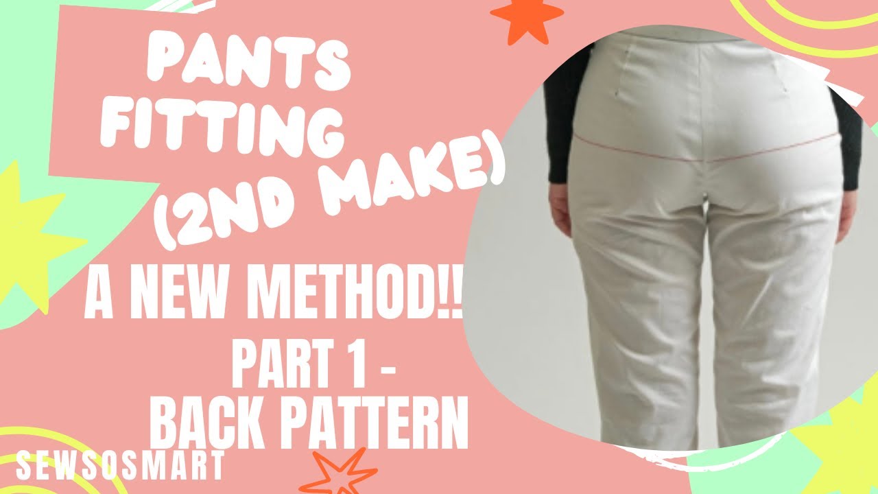 Custom Pants Fitting (2nd Make) - Back Pattern