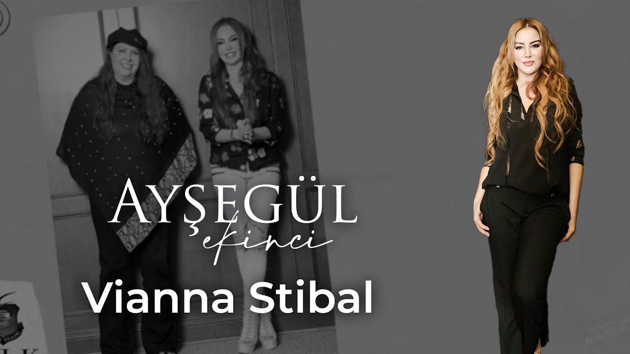 Vianna Stibal & Ayşegül Ekinci | 