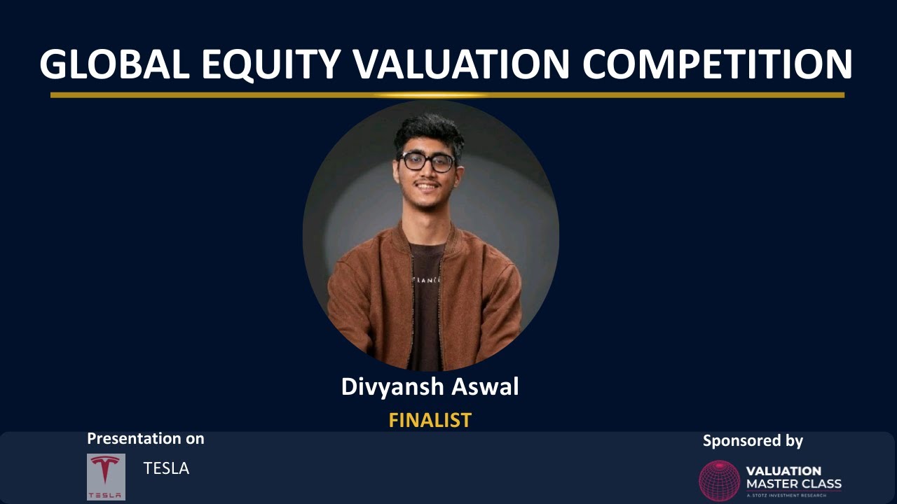 Valuation of Tesla - Global Equity Valuation Competition