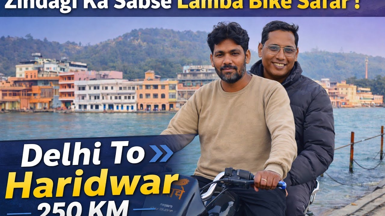 Zindagi Ka Sabse Lamba Bike Safar | Delhi To Haridwar 250 KM #Pintuswativlog