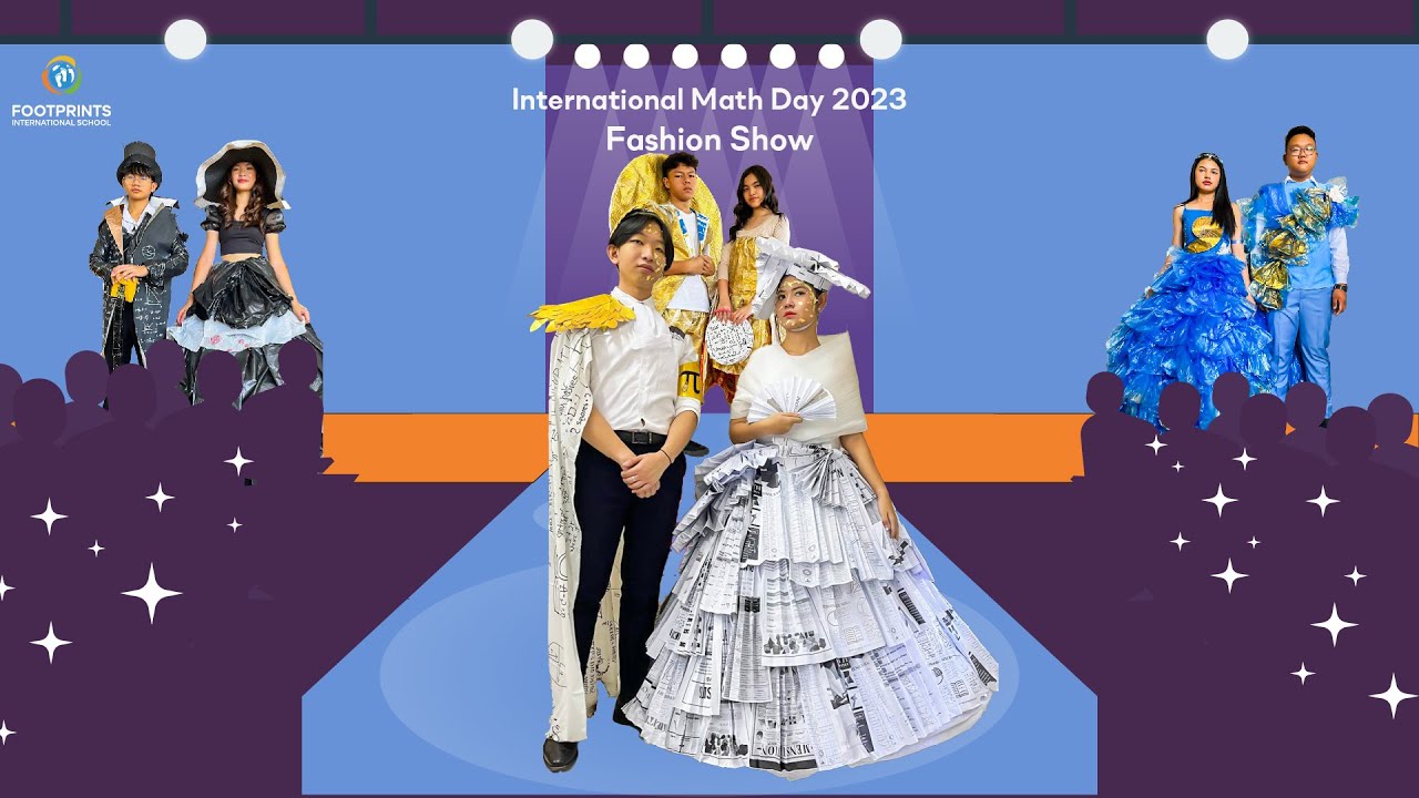 𝗦𝘁𝘂𝗱𝗲𝗻𝘁 𝗣𝗿𝗼𝗷𝗲𝗰𝘁: International Math Day 2023 ||  Fashion Show