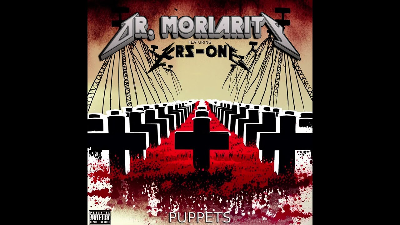 DR. Moriarity - Puppets (Feat. KRS-One)