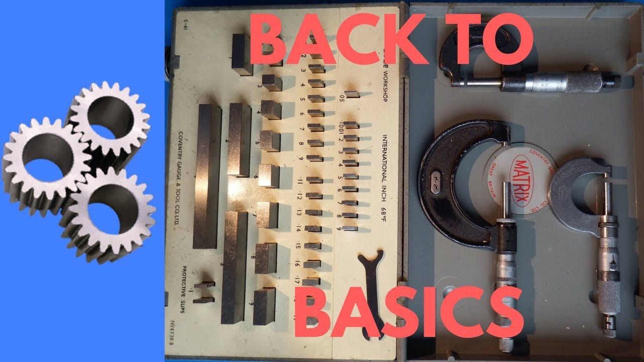 Back to basics Gauge Blocks & Micrometers